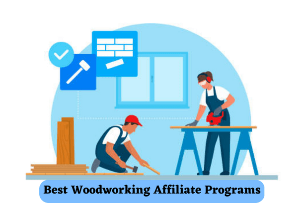 Woodworking-Affiliate-Programs